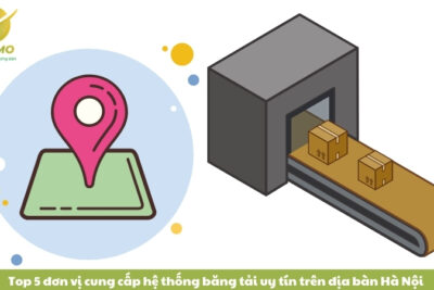 Top 5 đơn vị cung cấp hệ thống băng tải uy tín trên địa bàn Hà Nội