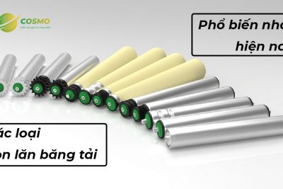 Các loại con lăn băng tải được sử dụng phổ biến nhất hiện nay