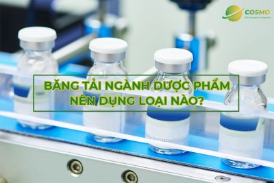Băng tải ngành dược phẩm nên dùng loại nào?