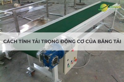 Cách tính tải trọng của motor băng tải bạn đã biết chưa?