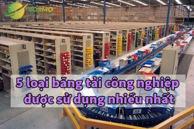 5 loại băng tải công nghiệp được sử dụng nhiều nhất