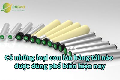 Có những loại con lăn băng tải nào được dùng phổ biến hiện nay