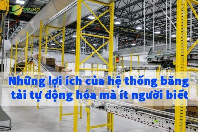 Những lợi ích của hệ thống băng tải tự động hóa mà ít người biết