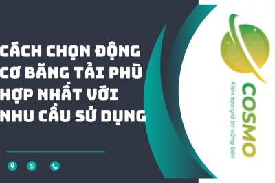 Cách chọn động cơ băng tải phù hợp nhất với nhu cầu sử dụng