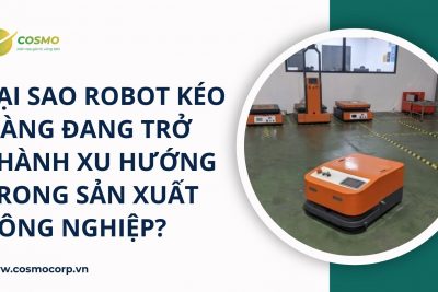 Tại sao robot kéo hàng đang trở thành xu hướng trong sản xuất công nghiệp?