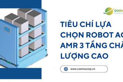Tiêu chí lựa chọn robot AGV AMR 3 tầng chất lượng cao