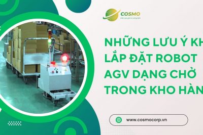 Những lưu ý khi lắp đặt Robot AGV dạng chở trong kho hàng