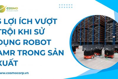 5 lợi ích vượt trội khi sử dụng robot AMR trong sản xuất