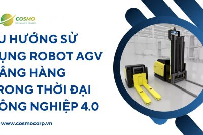 Xu hướng sử dụng robot AGV nâng hàng trong thời đại công nghiệp 4.0